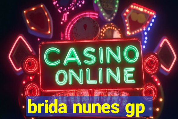 brida nunes gp